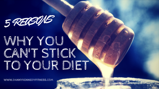 5 Reasons Why You Can’t Stick To Your Diet